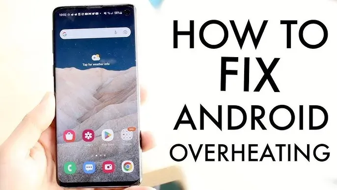 Why Is My Phone Overheating? Causes & Fixes