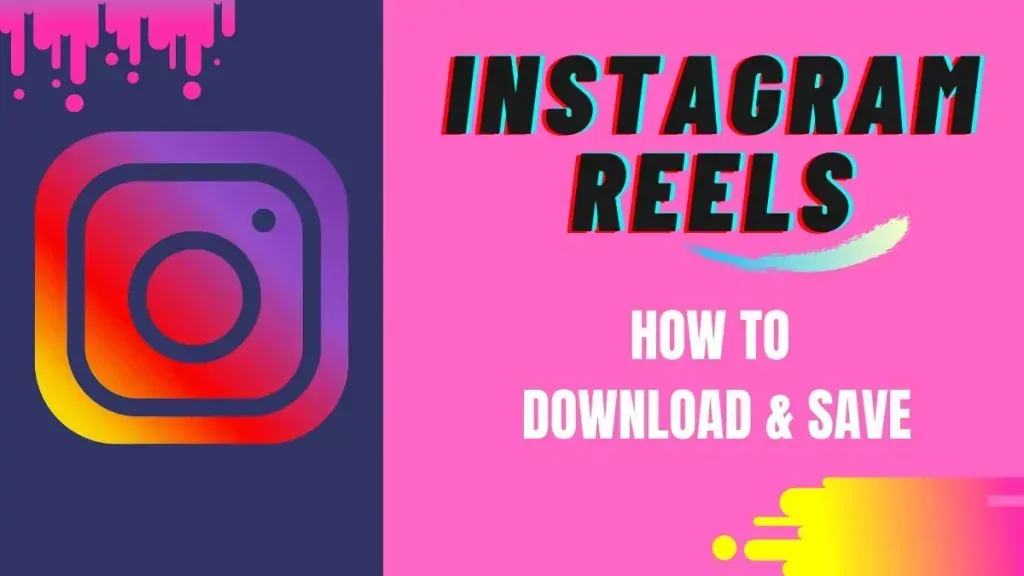 How to Download Instagram Reels Without Any App