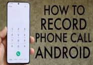How to Turn on Call Recording on Any Android Phone (Legally) | 2025 Guide