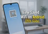 How to See Saved WiFi Password on Android (Without Root) – 2026 Step-by-Step Guide